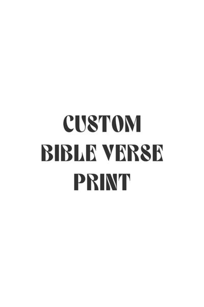 Custom Bible Verse