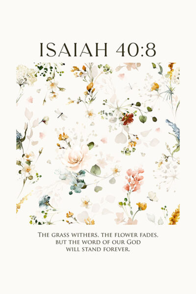 Isaiah 40 Floral Poster
