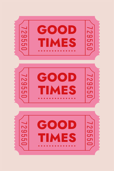 Pink Good Times Ticket Print Trendy Wall Art Retro Prints Trendy Printable Art Digital teens Aesthetic Preppy Bar Cart Decor Girly Wall Art